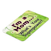 Ik ben een mama... Wat is je Superpower? Magneet (Linkerzijde)