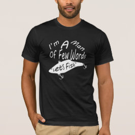 Ik ben een Man van weinig woorden SVG gecontroleer T-shirt