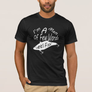 Ik ben een Man van weinig woorden SVG gecontroleer T-shirt