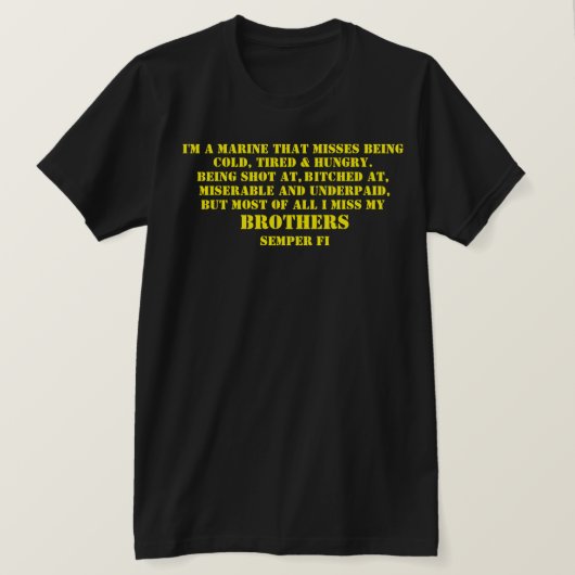 IK BEN EEN MARINE DIE MISSELIJK IS. T-SHIRT (Design voorkant)