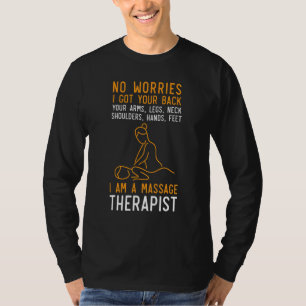 Ik ben een massagetherapie voor spiertherapie, rel t-shirt