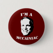 Ik ben een McCainiac Button (Voorkant)