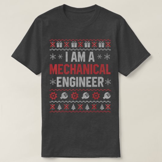 Ik ben een Mechanische Engineer Ugly KerstSweater T-shirt (Design voorkant)