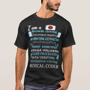 Ik ben een Medical Coder Funny Novelty T-shirt