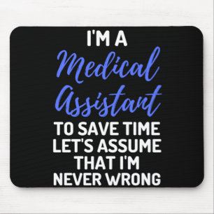 Ik ben een medisch assistent om tijd te besparen. muismat