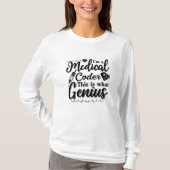 Ik ben een medisch coder, deze Genius Programmer C T-shirt (Voorkant)