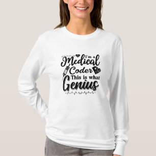 Ik ben een medisch coder, deze Genius Programmer C T-shirt