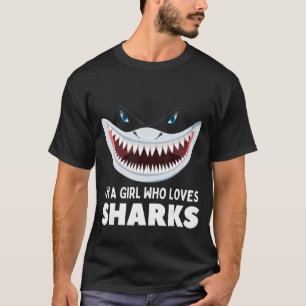 Ik ben een meisje dat van de haaien houdt... ... . t-shirt