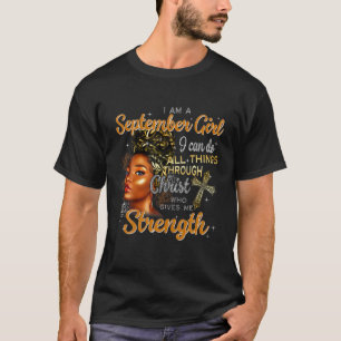 Ik ben een meisje uit september. Ik kan alles doen T-shirt