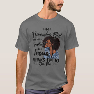 Ik ben een meisje van november dat ik misschien ni t-shirt