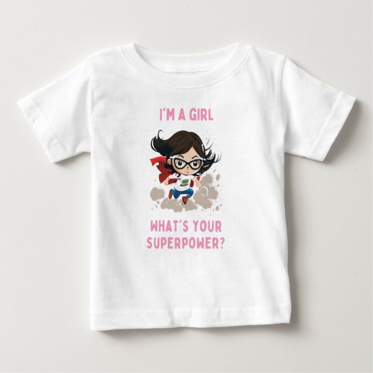 Ik ben een meisje, wat is je Superpower Baby Shirt (Voorkant)