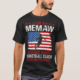 Ik ben een MEMAW en een basketbalcoach T-shirt