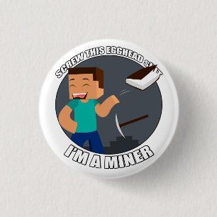 Ik ben een Miner Button