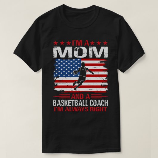 Ik ben een moeder en een basketbalcoach t-shirt (Design voorkant)