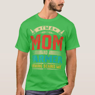 Ik ben een moeder en een boer grappige Moederdag. T-shirt