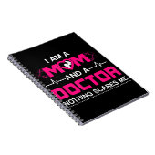 Ik ben een moeder en een dokter... niets maakt me  notitieboek (Rechterzijde)