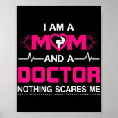 Ik ben een moeder en een dokter... niets maakt me  poster (Voorkant)