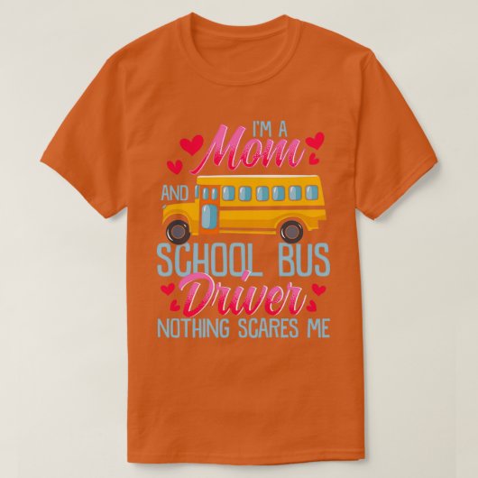 Ik ben een moeder- en schoolbuschauffeur.. niets w t-shirt (Design voorkant)