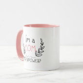 Ik ben een moeder, wat is je superkracht-Mok? Mok (Voorkant links)