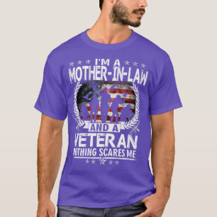 Ik ben een Moederwet en een Veteraan... niets maak T-shirt