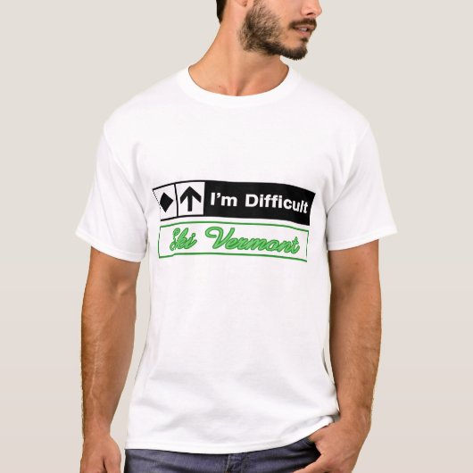 Ik ben een moeilijk Ski Trail Sign T-shirt (Voorkant)