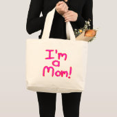 IK BEN EEN MOM! GROTE TOTE BAG (Voorkant (product))