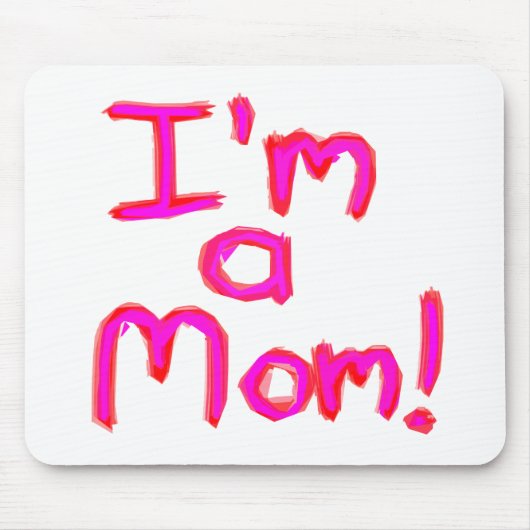 IK BEN EEN MOM! MUISMAT (Voorkant)