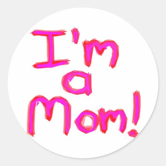 IK BEN EEN MOM! RONDE STICKER (Voorkant)