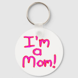 IK BEN EEN MOM! SLEUTELHANGER