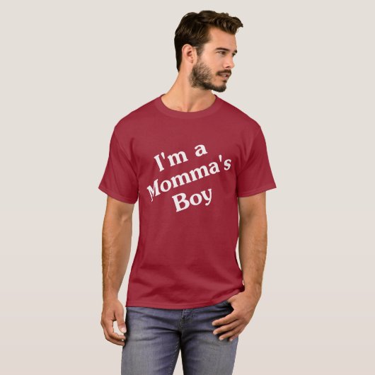 Ik ben een Momma's Boy T-Shirt (Voorkant volledig)