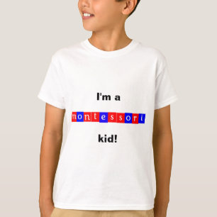 'Ik ben een montessori-kind!' T-shirt