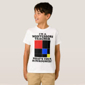Ik ben een Montessori leraar - Montessori T-shirt (Voorkant volledig)