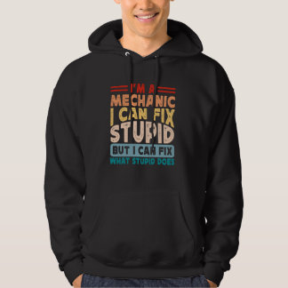 Ik ben een monteur, ik kan niet dom repareren, maa hoodie