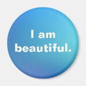 Ik ben een mooie bevestiging inspiratie Waterverf Magneet (Voorkant)