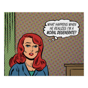 "Ik ben een Moral Degenerate"-Poster Perfect Poster