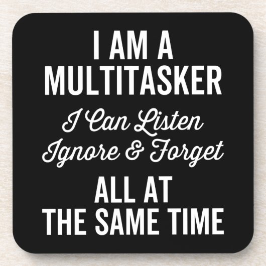 Ik ben een multitasker die ik kan luisteren, neger bier onderzetter (Voorkant)