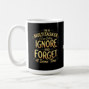 Ik ben een multitasker die ik kan luisteren, neger koffiemok