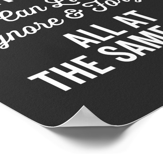 Ik ben een multitasker die ik kan luisteren, neger poster (Hoek)