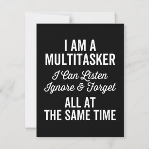 Ik ben een multitasker die ik kan luisteren, neger save the date