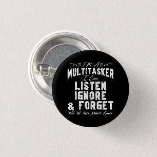Ik ben een multitasker die ik kan negeren en verge ronde button 3,2 cm