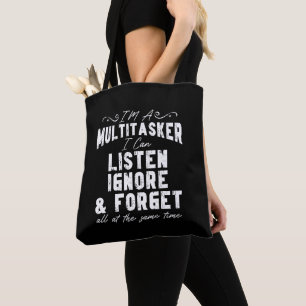 Ik ben een multitasker die ik kan negeren en verge tote bag
