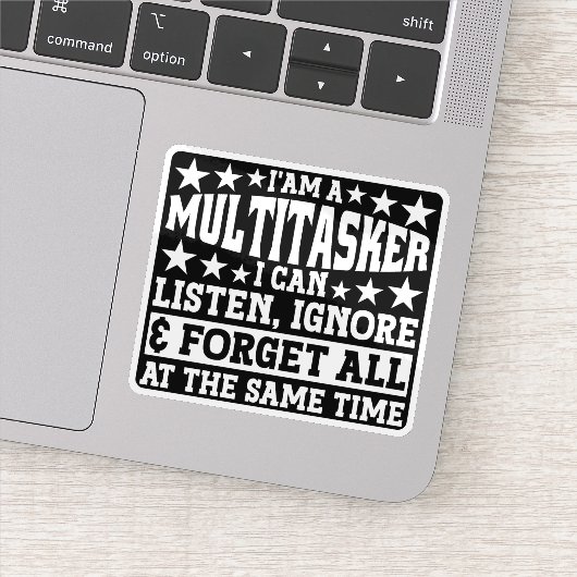 Ik ben een multitasker grappige grap sarcastische  sticker (Detail)