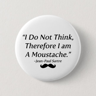 Ik ben een Mustache Ronde Button 5,7 Cm
