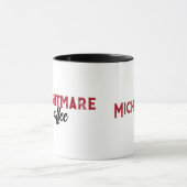 Ik ben een nachtmerrie voor koffie Halloween Spook Mok (Midden)