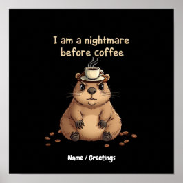 Ik ben een nachtmerrie voor koffie, leus voor geli poster