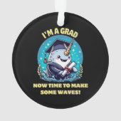 Ik ben een narwal afgestudeerd! Nu is het tijd om Ornament (achterkant)
