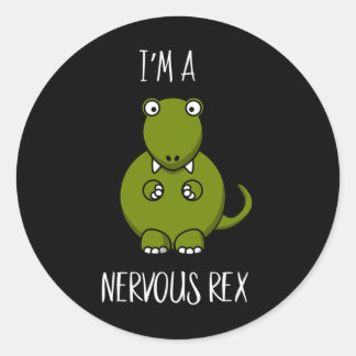 Ik ben een nerveuze Rex Comedy Angst Dinosaur Dino Ronde Sticker