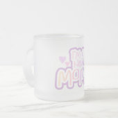 Ik ben een New Mam Tshirts en Gifts Matglas Koffiemok (Voorkant links)