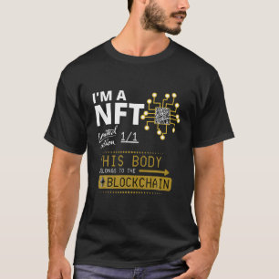 Ik ben een NFT Limited Edition Crypto Body Blockch T-shirt