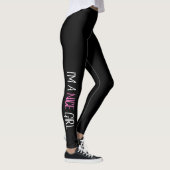 "Ik ben een NICE-meisje" Leggings (Rechts)